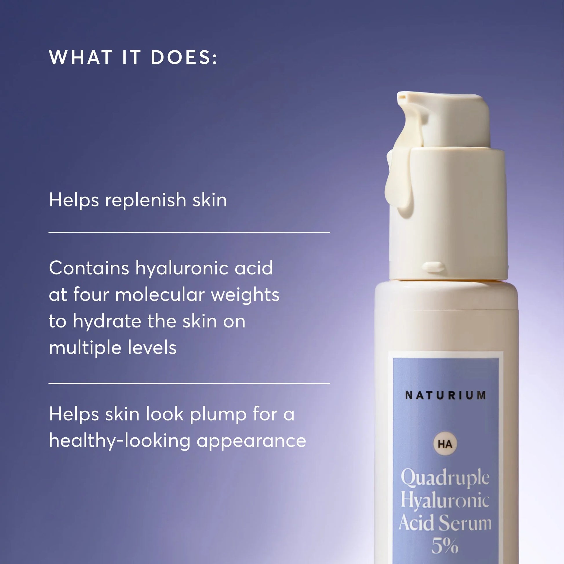 quadruple-hyaluronic-acid-serum-5-jumbo-j2 NATR-10073-Alt-Images-Quadruple-Hyaluronic-Acid-Serum-02_9e6ec9d6-8473-4db5-87b7-95785ff4211f.webp